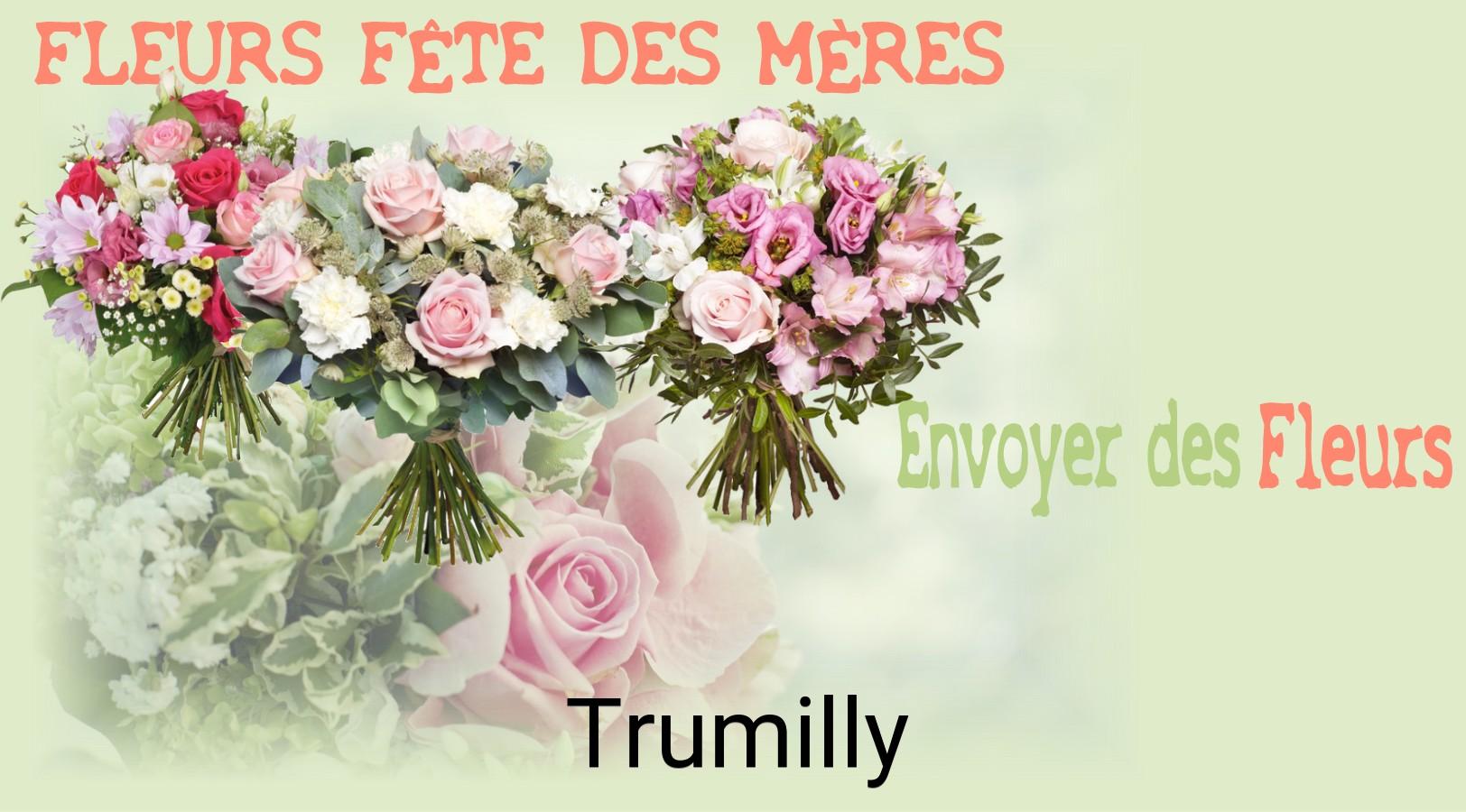 Bouquet de Fête des Mères livré à Trumilly